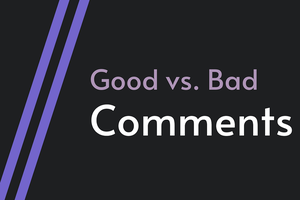 Good vs. Bad Comments: How Professionals Approach Code Comments