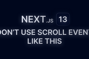 Stop using scroll event like this in Next.js